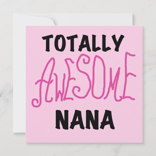 Totally Awesome Nana Pink T shirts and Gifts (Front)