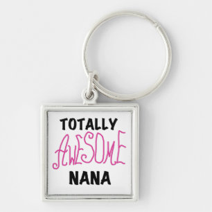 Totally Awesome Nana Pink T shirts and Gifts Key Ring
