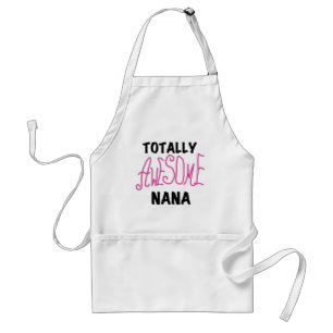 Totally Awesome Nana Pink T shirts and Gifts Standard Apron
