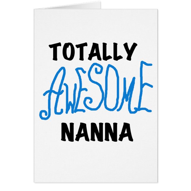 Totally Awesome Nanna Blue T-shirts and GIfts (Front)