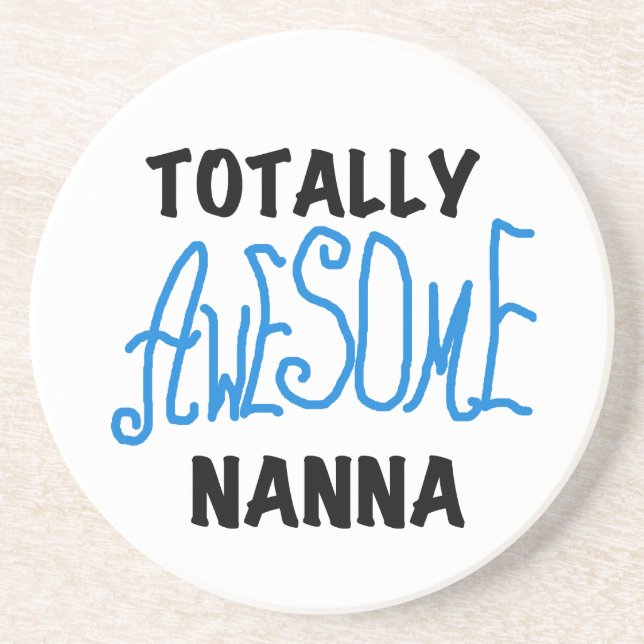 Totally Awesome Nanna Blue T-shirts and GIfts Coaster (Front)