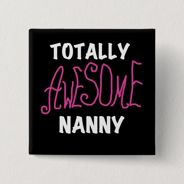 Totally Awesome Nanny Pink T-shirts and Gifts 15 Cm Square Badge (Front)