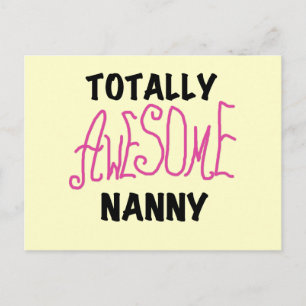 Totally Awesome Nanny Pink T-shirts and Gifts Postcard