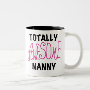 Totally Awesome Nanny Pink T-shirts and Gifts Two-Tone Coffee Mug