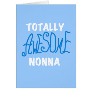 Totally Awesome Nonna Blue T-shirts and Gifts