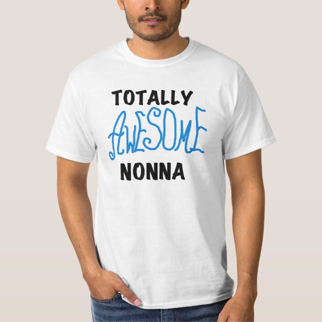 Totally Awesome Nonna Blue t-shirts and Gifts (Front)