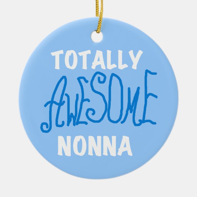 Totally Awesome Nonna Blue T-shirts and Gifts Ceramic Tree Decoration (Front)