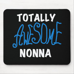 Totally Awesome Nonna Blue T-shirts and Gifts Mouse Mat
