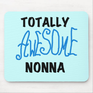 Totally Awesome Nonna Blue t-shirts and Gifts Mouse Mat