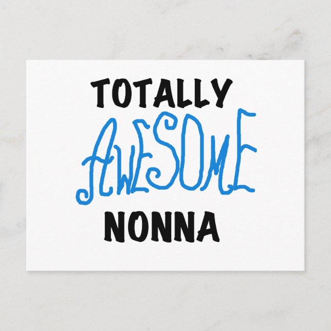 Totally Awesome Nonna Blue t-shirts and Gifts Postcard (Front)