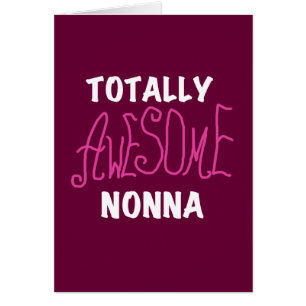 Totally Awesome Nonna Pink T-shirts and Gifts