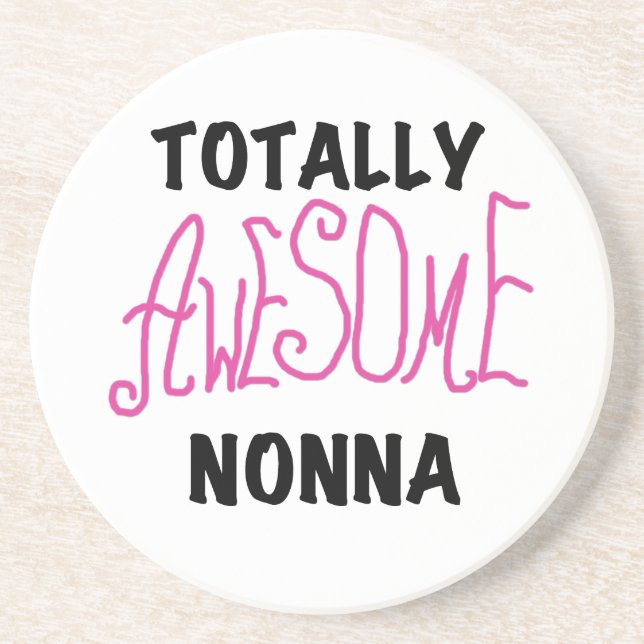 Totally Awesome Nonna Pink T-shirts and Gifts Coaster (Front)