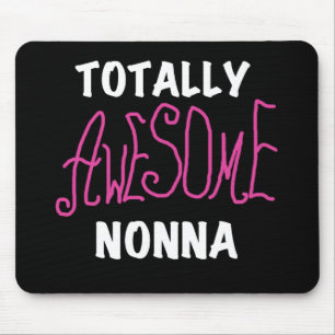 Totally Awesome Nonna Pink T-shirts and Gifts Mouse Mat