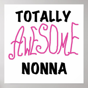 Totally Awesome Nonna Pink T-shirts and Gifts Poster