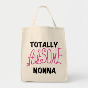 Totally Awesome Nonna Pink T-shirts and Gifts Tote Bag