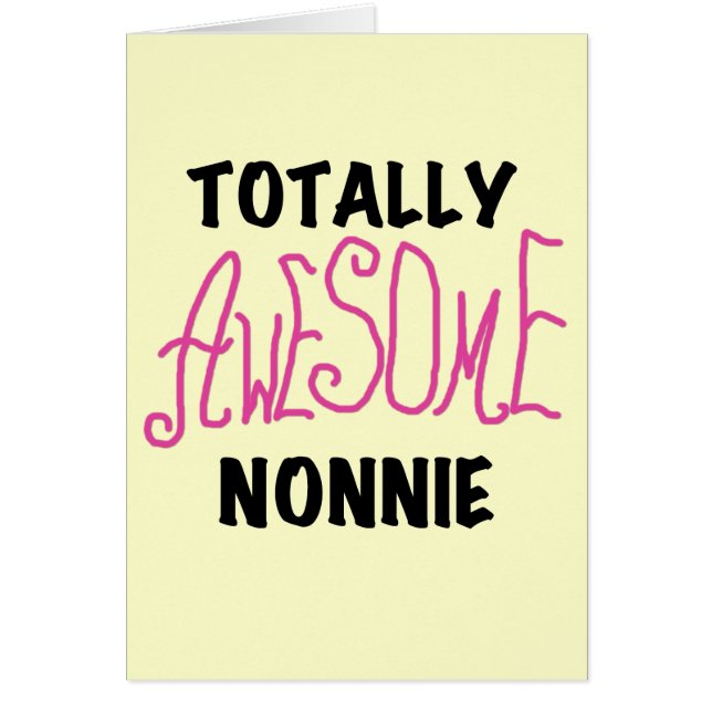 Totally Awesome Nonnie Pink Tshirts and Gifts (Front)