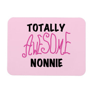 Totally Awesome Nonnie Pink Tshirts and Gifts Magnet
