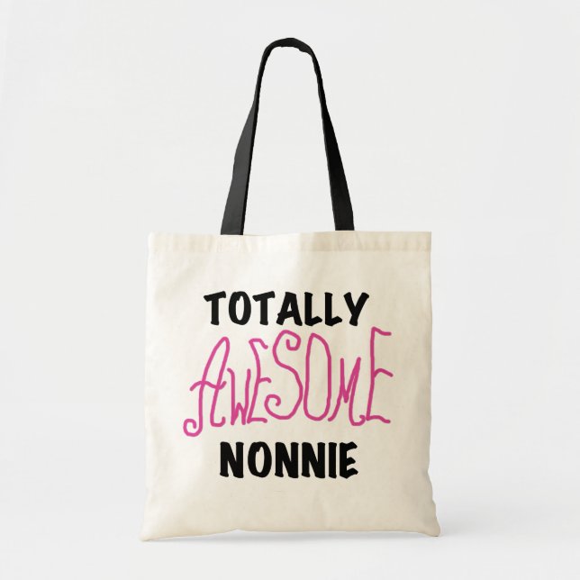 Totally Awesome Nonnie Pink Tshirts and Gifts Tote Bag (Front)