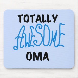 Totally Awesome Oma Blue T-shirts and Gifts Mouse Mat