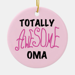 Totally Awesome Oma Pink T-shirts and Gifts Ceramic Tree Decoration