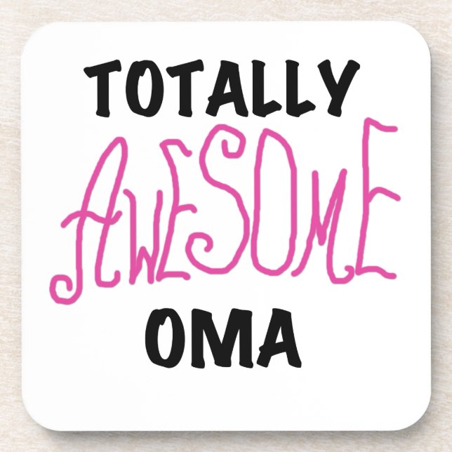 Totally Awesome Oma Pink T-shirts and Gifts Coaster (Front)