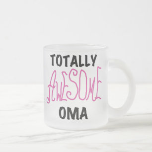 Totally Awesome Oma Pink T-shirts and Gifts Frosted Glass Coffee Mug