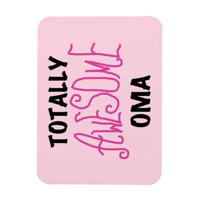 Totally Awesome Oma Pink T-shirts and Gifts Magnet (Vertical)