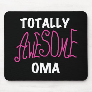 Totally Awesome Oma Pink T-shirts and Gifts Mouse Mat
