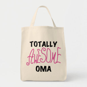 Totally Awesome Oma Pink T-shirts and Gifts Tote Bag