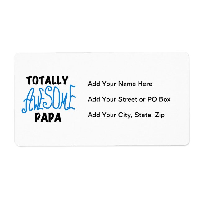 Totally Awesome Papa T-shirts and Gifts (Front)