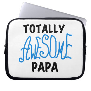 Totally Awesome Papa T-shirts and Gifts Laptop Sleeve