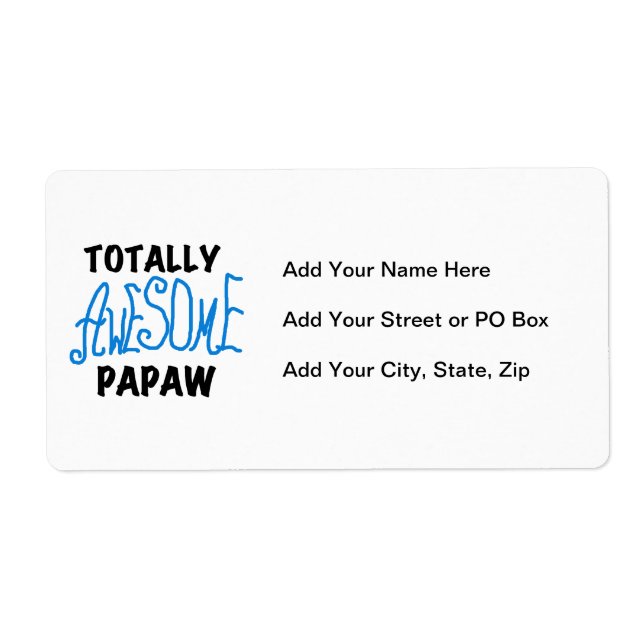Totally Awesome Papaw T-shirts and Gifts (Front)