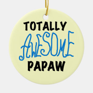 Totally Awesome Papaw T-shirts and Gifts Ceramic Tree Decoration
