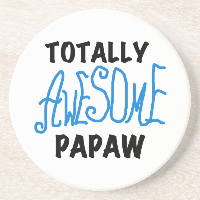 Totally Awesome Papaw T-shirts and Gifts Coaster (Front)