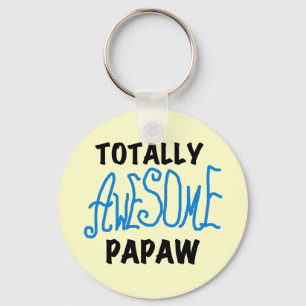 Totally Awesome Papaw T-shirts and Gifts Key Ring