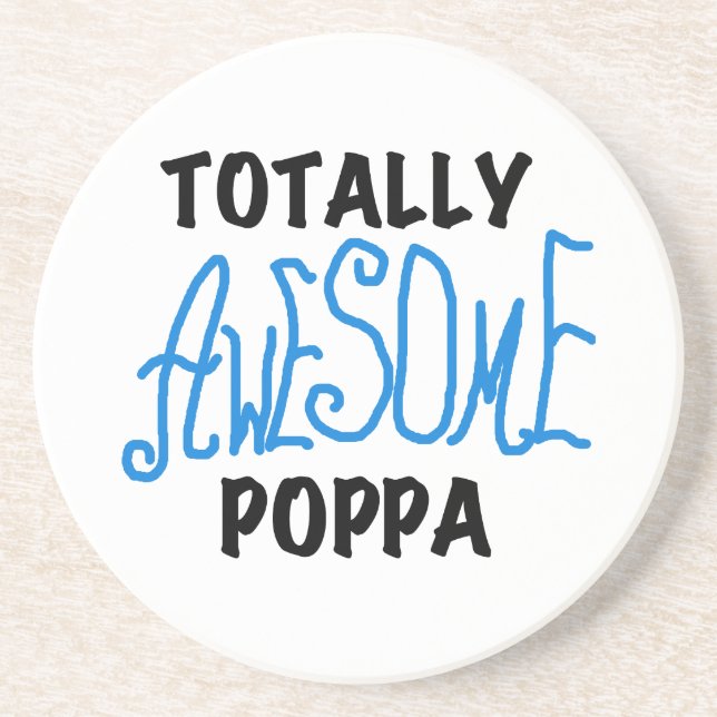 Totally Awesome Poppa Tshirts and Gifts Coaster (Front)