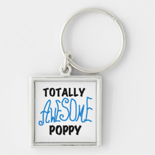 Totally Awesome Poppy T-shirts and GIfts Key Ring