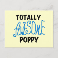 Totally Awesome Poppy T-shirts and GIfts