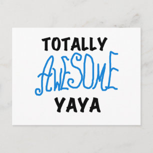 Totally Awesome Yaya T-shirts and Gifts Postcard