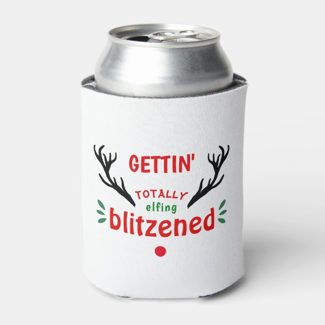Totally Blitzened Funny Reindeer Christmas Cheer Can Cooler (Can Front)