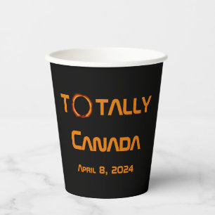 Totally Canada 2024 Solar Eclipse  Paper Cups