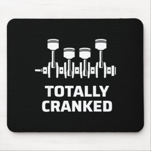 Totally cranked funny mechanic car engine humour mouse mat
