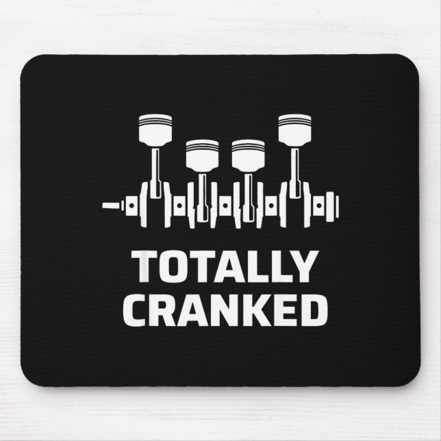 Totally cranked funny mechanic car engine humour  mouse mat (Front)
