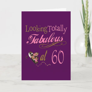 Totally Fabulous at 60 Card