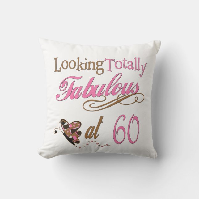 Totally Fabulous at 60 Cushion (Front)