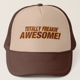TOTALLY FREAKIN' AWESOME TRUCKER HAT