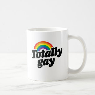 TOTALLY GAY RAINBOW - WHITE -.png Coffee Mug