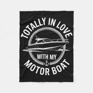Totally In Love With My Motor Boat Captain Fleece Blanket