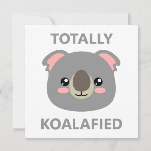 Totally Koalafied Card