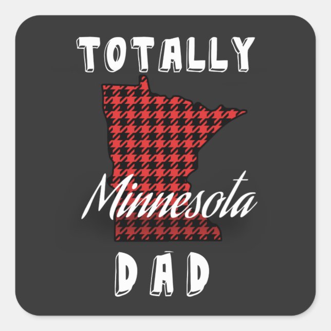 TOTALLY MINNESOTA DAD Buffalo Plaid  Square Sticker (Front)